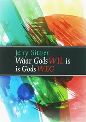 Omslag van Waar Gods wil is, is Gods weg