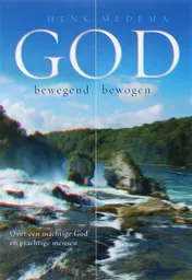 Omslag van God: bewegend, bewogen