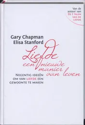 Omslag van Liefde: een nieuwe manier van leven!
