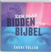Omslag van Een jaar bidden door de bijbel