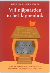 Omslag van Vijf nijlpaarden in het kippenhok