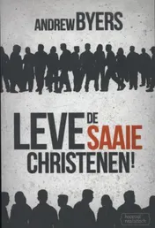 Omslag van Leve de saaie christenen