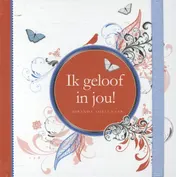 Omslag van Ik geloof in jou!