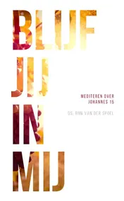 Omslag van Blijf jij in mij