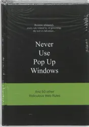Omslag van Never use pop up windows