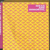 Omslag van Ideas are Immortal