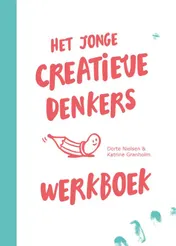 Omslag van Het jonge creatieve denkers werkboek