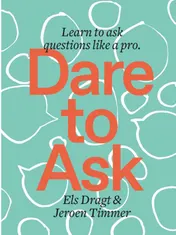 Omslag van Dare to Ask