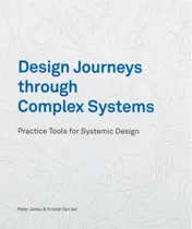 Omslag van Design Journeys through Complex Systems