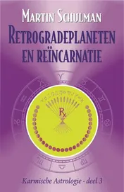 Omslag van 3 Retrogradeplaneten en reincarnatie