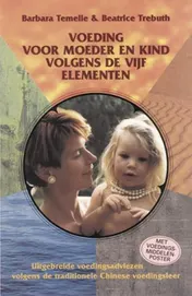 Omslag van Voeding voor moeder en kind volgens de vijf elementen