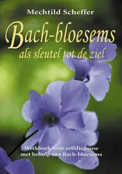 Omslag van Bach-bloesems als sleutel tot de ziel