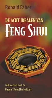 Omslag van De acht idealen van Feng Shui