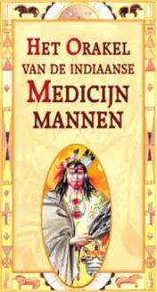 Omslag van Het orakel van de Indiaanse medicijnmannen