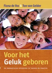 Omslag van Voor het Geluk geboren