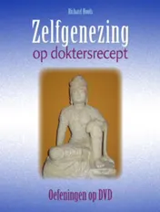 Omslag van DVD - Oefeningen bij het boek Zelfgenezing op doktersrecept
