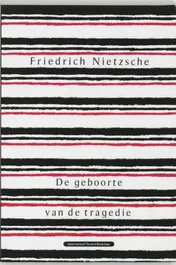 Omslag van De geboorte van de tragedie of Griekse cultuur en pessimisme