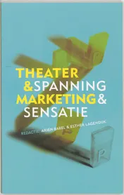 Omslag van Theater & Marketing, Spanning & Sensatie