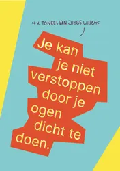 Omslag van Je kan je niet verstoppen door je ogen dicht te doen