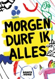 Omslag van Morgen durf ik alles