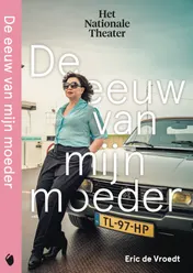 Omslag van De eeuw van mijn moeder