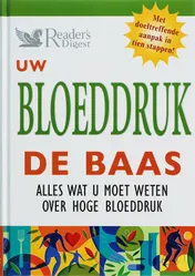 Omslag van Uw Bloeddruk de Baas