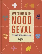 Omslag van Wat te doen in een noodgeval
