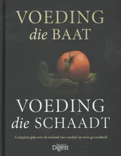 Omslag van Voeding die baat, voeding die schaadt