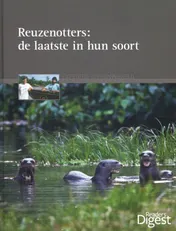 Omslag van Reuzenotters: de laatste in hun soort