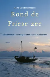 Omslag van Rond de Friese Zee