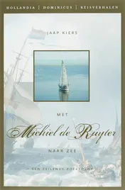 Omslag van Met Michiel de Ruyter naar zee