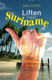 Omslag van Liften naar Suriname