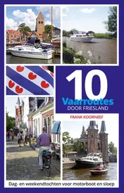 Omslag van 10 vaarroutes door Friesland