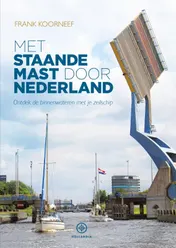Omslag van Met staande mast door Nederland