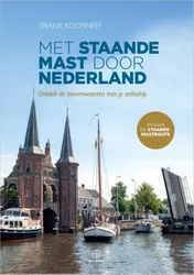 Omslag van Met staande mast door Nederland
