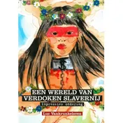 Omslag van Een wereld van verdoken slavernij