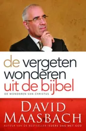 Omslag van De vergeten wonderen uit de bijbel