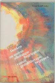 Omslag van Denken en andere alledaagse begrippen vanuit Gestalttherapie begrepen