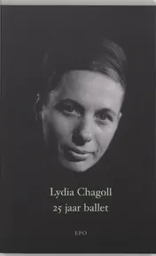 Omslag van Lydia Chagoll 25 jaar ballet