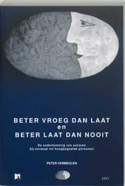 Omslag van Beter vroeg dan laat en beter laat dan nooit