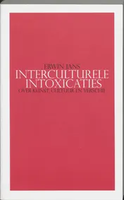 Omslag van Interculturele intoxicaties