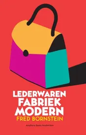 Omslag van Lederwarenfabriek Modern