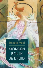 Omslag van Morgen ben ik je bruid