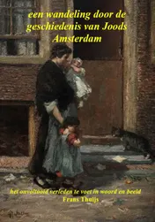 Omslag van Een wandeling door de geschiedenis van Joods Amsterdam