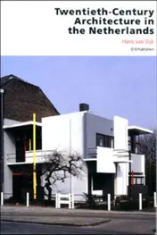 Omslag van Twentieth-century architecture in the Netherlands