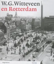 Omslag van W.G. Witteveen en Rotterdam