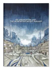 Omslag van De Urbanisten and the Wondrous Water Square