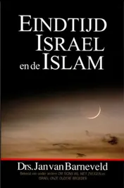 Omslag van Eindtijd, Israël en de Islam