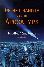 Omslag van Op het randje van de Apocalyps