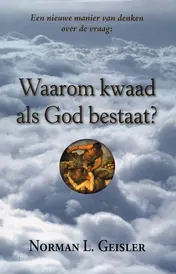 Omslag van een nieuwe manier van denken over de vraag: waarom kwaad als god bestaat?